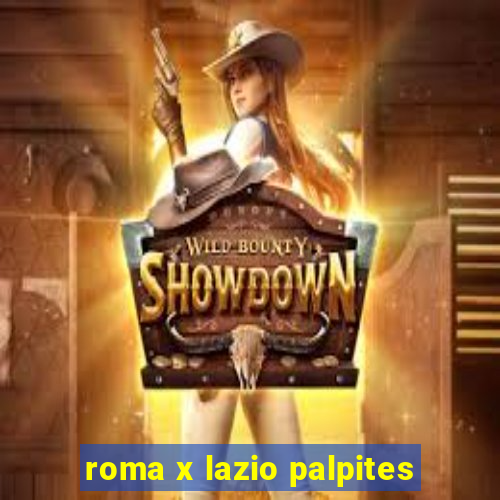 roma x lazio palpites